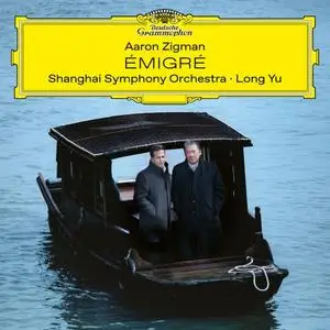 Shanghai Symphony Orchestra, Long Yu - Zigman: Émigré (2024)