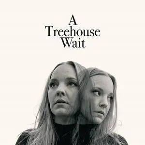 A Treehouse Wait - Interlude (2016)