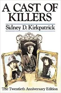 A Cast Of Killers: The Twentieth Anniversary Edition