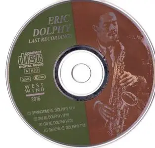 Eric Dolphy - Last Recordings (1964) {West Wind 2016 rel 1988}