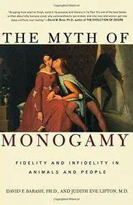 The Myth of Monogamy: Fidelity and Infidelity in Animals and People (Repost)