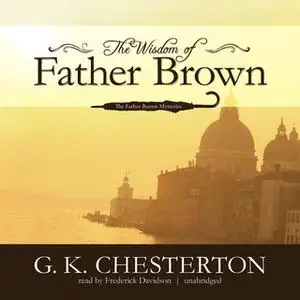 «The Wisdom of Father Brown» by G.K. Chesterton