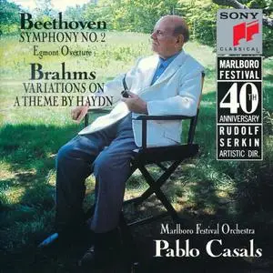 Pablo Casals, Marlboro Festival Orchestra - Beethoven: Symphony No. 2; Brahms: Variations on a Theme by Haydn (1990)