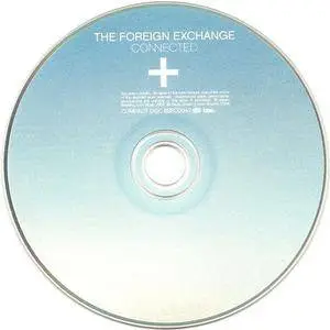 The Foreign Exchange - Connected (2004) {BBE}