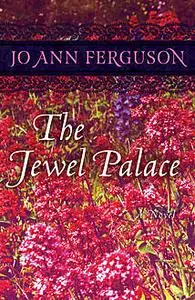«The Jewel Palace» by Jo Ann Ferguson