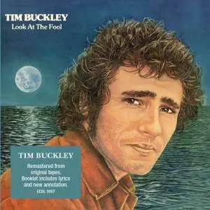 Tim Buckley - Look at the Fool 1974 (Remastered 2017)