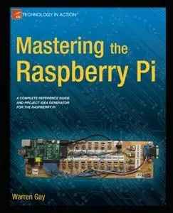 Mastering the Raspberry Pi (Repost)