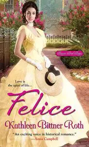 «Felice» by Kathleen Bittner Roth