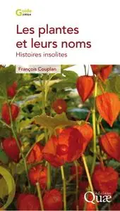 François Couplan, "Les plantes et leurs noms: Histoires insolites"