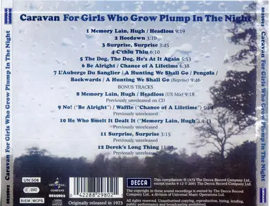 Caravan - For Girls Who Grow Plump In The Night (1973) [2001, Decca 8829802]