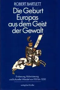 Die Geburt Europas aus dem Geist der Gewalt