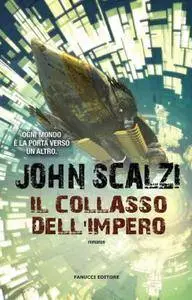 John Scalzi - Il collasso dell'impero