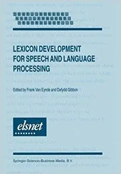 Lexicon Development for Speech and Language Processing
