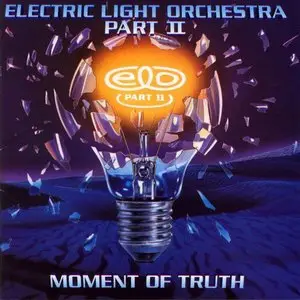 Electric Light Orchestra Part II - Moment Of Truth (1994)