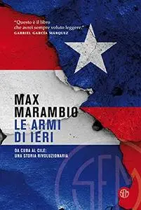 Max Marambio - Le armi di ieri