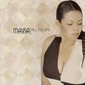 Maysa - All My Life (2000) {Expansion}