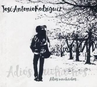 José Antonio Rodríguez - Adiós Muchachos... (2019) {Moon Music}