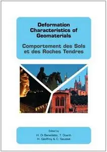 Deformation Characteristics of Geomaterials: Proceedings of the Third International Symposium on Deformation Characteristics of