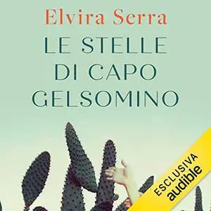 «Le stelle di Capo Gelsomino» by Elvira Serra