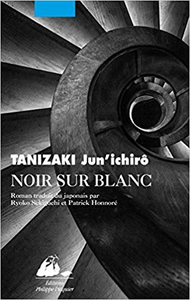 Noir et blanc - Junichirô Tanizaki