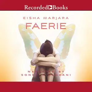 «Faerie» by Eisha Marjara
