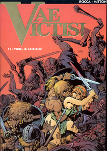 Vae Victis! - Tome 7 - Yorc, Le Bateleur