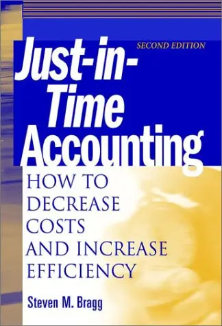 Just-in-Time Accounting: How to Decrease Cost and Increase Efficiency