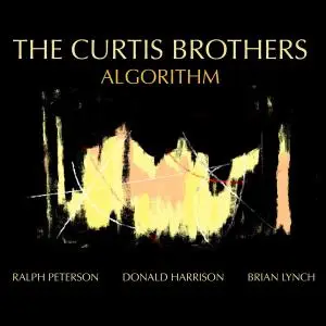 The Curtis Brothers - Algorithm (2019)