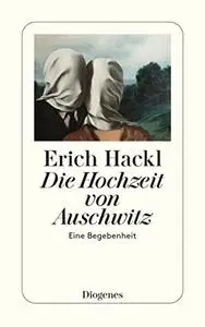 Die Hochzeit von Auschwitz.