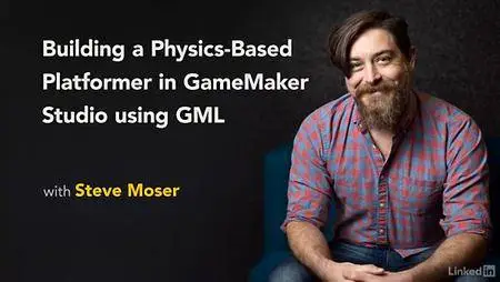 Lynda - Building a Physics-Based Platformer in GameMaker Studio Using GML