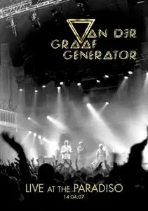 Van Der Graaf Generator - Live at the Paradiso 2007 (2009)