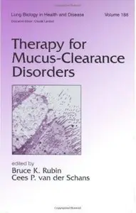 Therapy for Mucus-Clearance Disorders