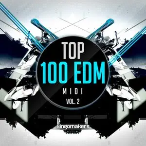 Singomakers Top 100 EDM Midi Vol.2
