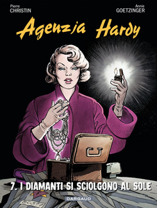 Agenzia Hardy - Volume 7 - I Diamanti Si Sciolgono Al Sole