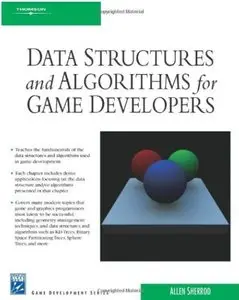 Data Structures and Algorithms for Game Developers [Repost]