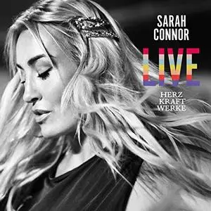 Sarah Connor - HERZ KRAFT WERKE LIVE (2019)