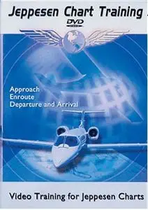 Jeppesen Chart Training: Approach, Enroute, Departure and Arrival [repost]