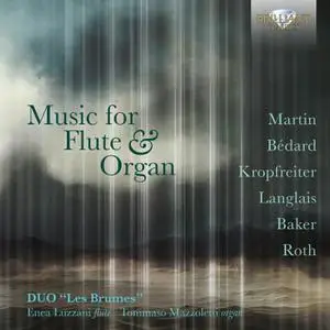 DUO "Les Brumes" - Music for Flute & Organ, Martin, Bédard, Kropfreiter, Langlais, Baker, Roth (2023) [24/96]