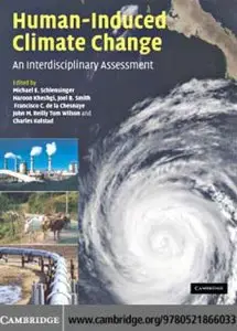 Human-Induced Climate Change: An Interdisciplinary Assessment