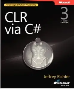 CLR via C# (3rd Edition) [Repost]