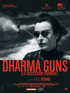 Dharma Guns (La succession Starkov) (2010)