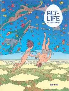 Alt-Life, de Joseph Falcon & Thomas Cadene