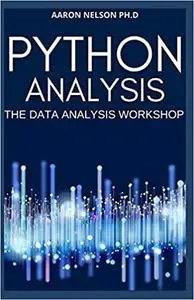 PYTHON ANALYSIS: THE DATA ANALYSIS WORKSHOP