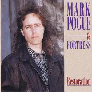 Mark Pogue & Fortress - Restoration (1991)
