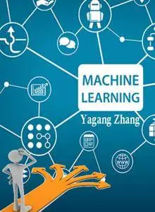 "Machine Learning" ed. by Yagang Zhang