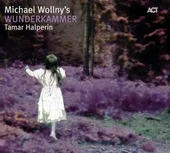 Michael Wollny - Michael Wollny's Wunderkammer (2009)