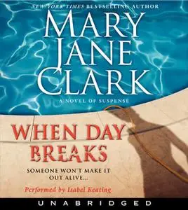 «When Day Breaks» by Mary Jane Clark