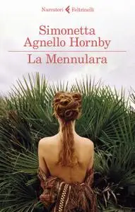 Simonetta Agnello Hornby - La Mennulara