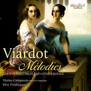 Elisa Triulzi, Marina Comparato - Viardot: Melodies (2014)