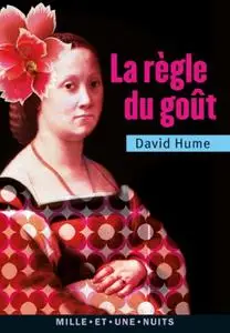 David Hume, "La règle du goût"